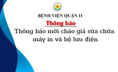 Thông báo mời chào giá sữa chữa máy in và bộ lưu điện